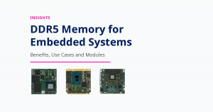 DDR5 memory for embedded systems insights visual by Tria Technologies